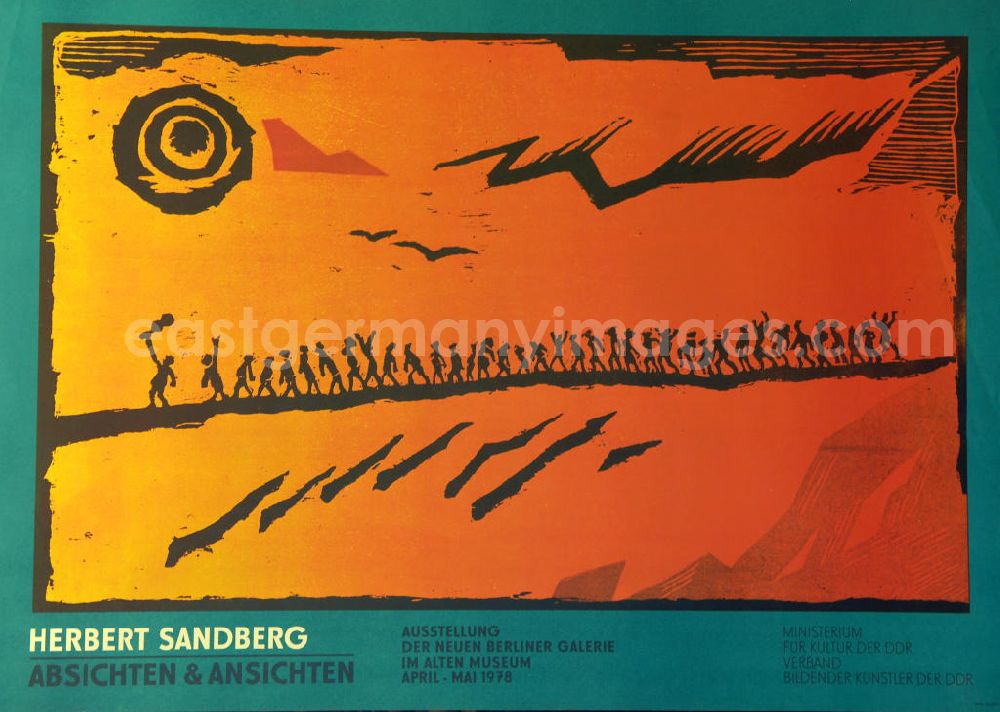 GDR photo archive: Berlin - Plakat der Ausstellung Herbert Sandberg Absichten&Ansichten von April bis Mai 1978 Ausstellung der Neuen Berliner Galerie, Altes Museum, 8