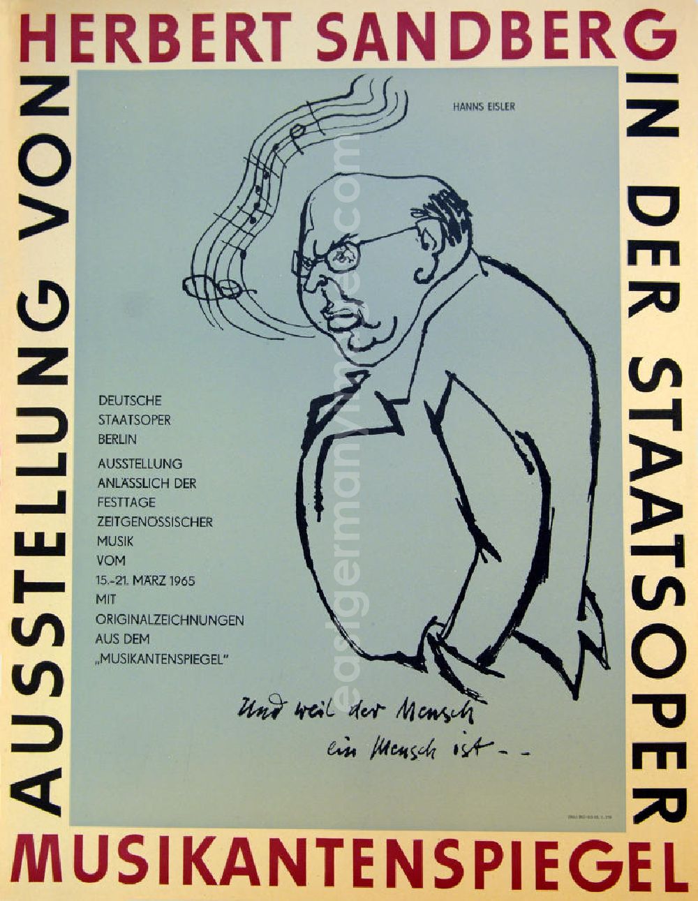 GDR picture archive: Berlin - Plakat der Ausstellung Musikantenspiegel über Herbert Sandberg vom 15.-21.03.1965 Deutsche Staatsoper Berlin, 40,5x53,