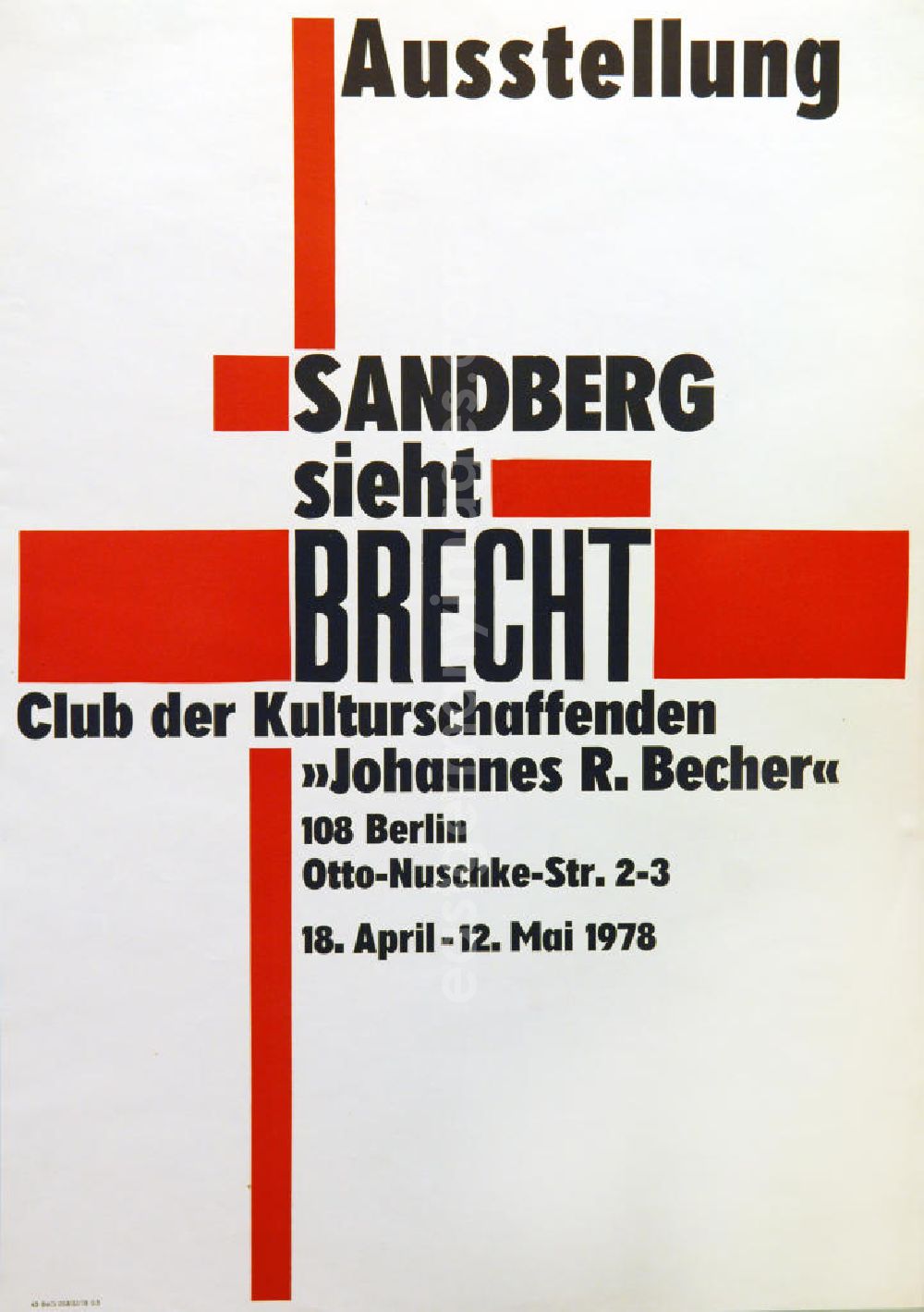GDR image archive: Berlin - Plakat der Ausstellung Sandberg sieht Brecht über Herbert Sandberg vom 18.04.-12.