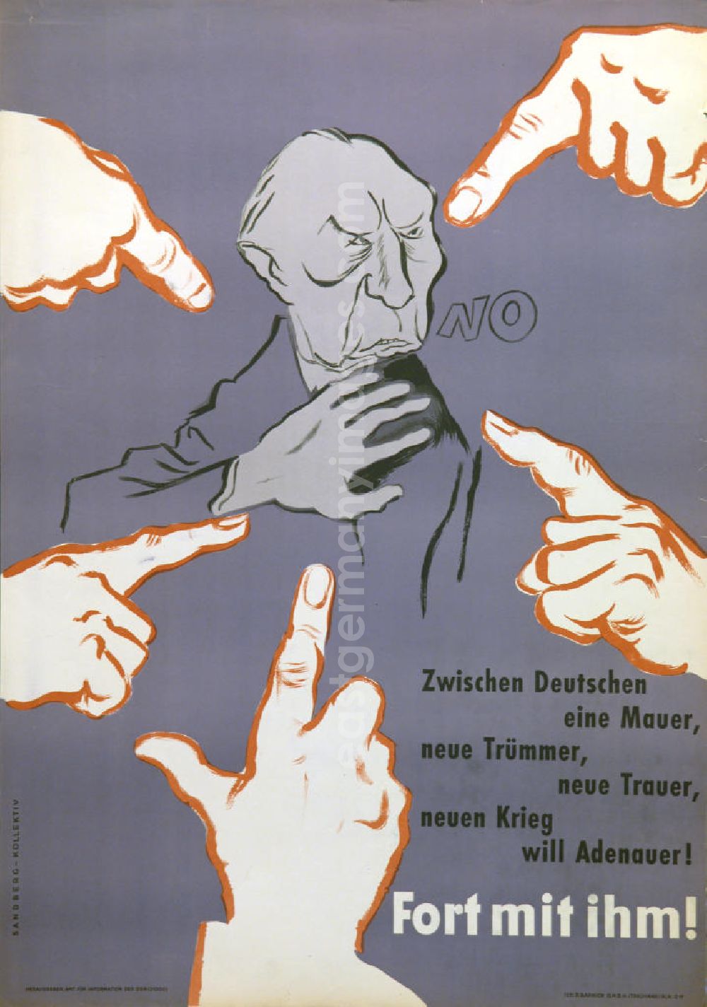 GDR image archive: Berlin - Plakat von Herbert Sandberg Fort mit ihm! aus dem Jahr 1958, 59,