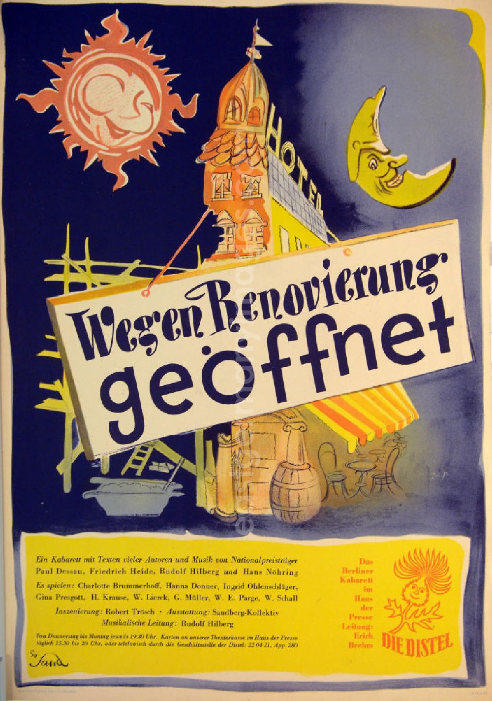 GDR picture archive: Berlin - Plakat von Herbert Sandberg Wegen Renovierung geöffnet für 'Die Distel' aus dem Jahr 1954, 41,