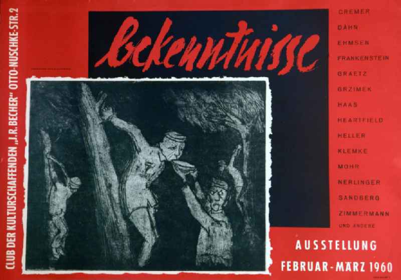 Plakat der Ausstellung 'Bekenntnisse' über Herbert Sandberg von Februar bis März 1960, Club der Kulturschaffenden, 83,9x59,