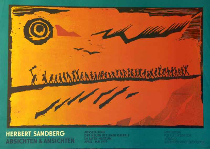 Plakat der Ausstellung 'Herbert Sandberg Absichten&Ansichten' von April bis Mai 1978  Ausstellung der Neuen Berliner Galerie, Altes Museum, 8