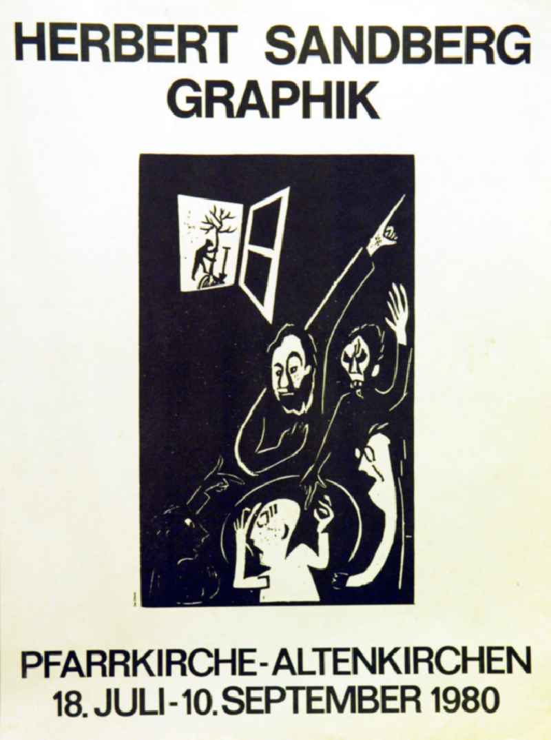 Plakat der Ausstellung 'Herbert Sandberg Graphik' vom 18.07.-10.09.1980 Pfarrkirche-Altenkirchen, 35,